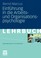 Cover of: Einfu hrung in die Arbeits- und Organisationspsychologie