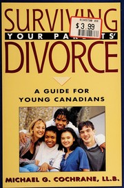 Cover of: Surviving your parents' divorce by Michael G. Cochrane