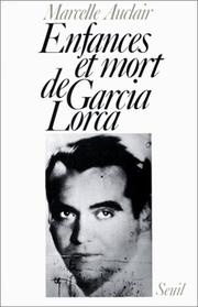 Cover of: Enfances et mort de Garcia Lorca
