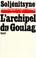 Cover of: L'Archipel du Goulag, tome 1 