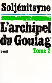 Cover of: L'Archipel du Goulag, 1918-1956