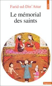 Cover of: Le mémorial des saints by Farīd al-Dīn ʻAṭṭār