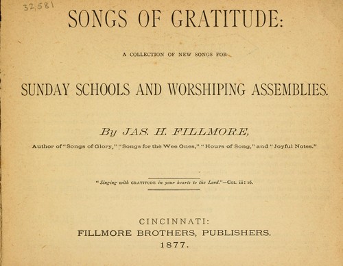 Songs of gratitude by James H. Fillmore