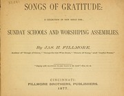 Cover of: Songs of gratitude by James H. Fillmore