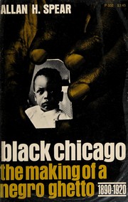 Cover of: Black Chicago by Allan H. Spear