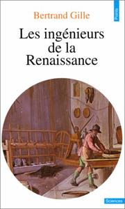 Cover of: Les ingénieurs de la Renaissance