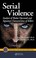 Cover of: Serial violence