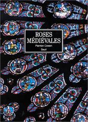 Cover of: Roses médiévales by Painton Cowen, Painton Cowen