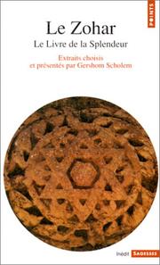 Cover of: Le Zohar by Zohar. Français. Extraits, Gershon Scholem
