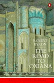 Cover of: The Road to Oxiana (Penguin Travel Library)