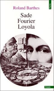 Cover of: Sade, Fourier, Loyola by Roland Barthes