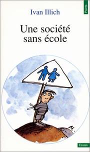 Cover of: Une société sans école by Ivan Illich