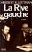 Cover of: La Rive gauche