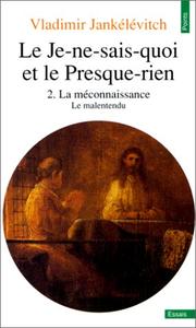 Le Je-ne-sais-quoi et le presque-rien, tome 2 by Vladimir Jankélévitch