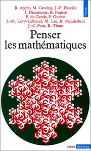 Cover of: Penser les mathématiques: séminaire de philosophie et mathématiques