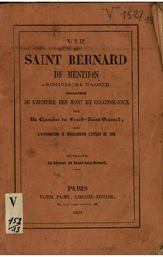 Cover of: Vie de saint Bernard de Menthon, archidiacre d'Aoste, fondateur de l'hospice des Mont et Colonne-Joux by 