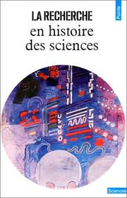 Cover of: La Recherche en histoire des sciences by G. E. R. Lloyd, Michel Biezunski
