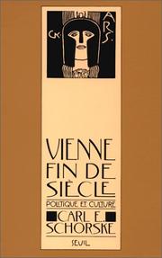Cover of: Vienne fin de siècle. Politique et culture by Carl E. Schorske