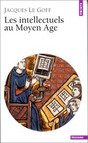 Cover of: Les Intellectuels au Moyen-Age