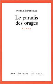 Cover of: Le paradis des orages by Patrick Grainville