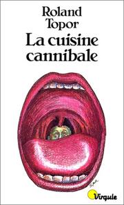 Cover of: La cuisine cannibale by Roland Topor