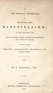 Cover of: On the medical properties of the natural order Ranunculaceae by Alexander Turnbull