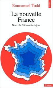Cover of: La Nouvelle France by Emmanuel Todd
