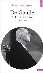 Cover of: De Gaulle 3 - Le Souverain