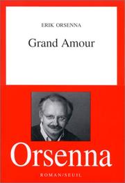 Cover of: Grand amour by Erik Orsenna