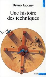 Cover of: Une histoire des techniques by Bruno Jacomy