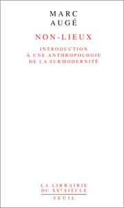 Cover of: Non-lieux: introduction à une anthropologie de la surmodernité