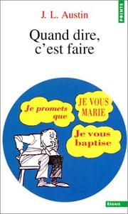 Cover of: Quand dire, c'est faire by J. L. Austin, Gilles Lane