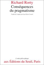 Cover of: Conséquences du pragmatisme by Rorty