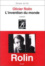 Cover of: L' invention du monde: roman