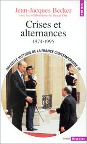 Cover of: Crises et alternances: 1974-1995