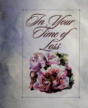 Cover of: In Your Time of Loss by Ellyn Sanna