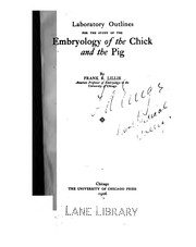 Cover of: Laboratory outlines for the study of the embryology of the chick and the pig