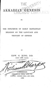 Cover of: Akkadian Genesis: or the influence of early Babylonian religion on the language and thought of Genesis