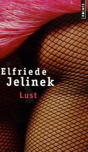 Cover of: Lust by Elfreide Jelinek