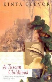 Cover of: Tuscan Childhood by Kinta Beevor