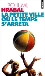 Cover of: La Petite Ville où le temps s'arrêta