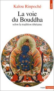 Cover of: La voie du Bouddha selon la tradition tibétaine