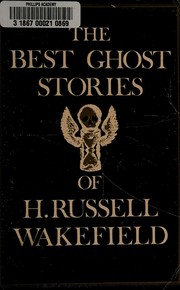 Cover of: The best ghost stories of H. Russell Wakefield