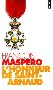 Cover of: L'Honneur de Saint-Arnaud by François Maspero