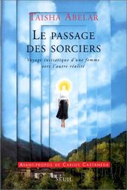Cover of: Le Passage des sorciers  by Taisha Abelar, Carlos Castaneda