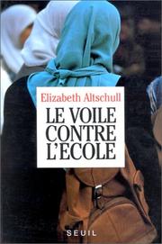 Cover of: Le voile contre l'école