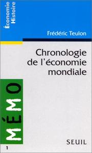 Cover of: Chronologie de l'économie mondiale by Frédéric Teulon