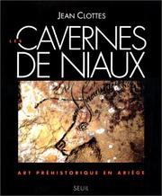 Cover of: Les cavernes de Niaux: art préhistorique en Ariège