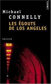 Cover of: Les Egouts de Los Angeles by Michael Connelly