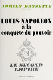 Cover of: Louis-Napoléon à la conquête du pouvoir.